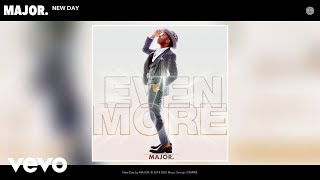 MAJOR. - New Day (Audio)