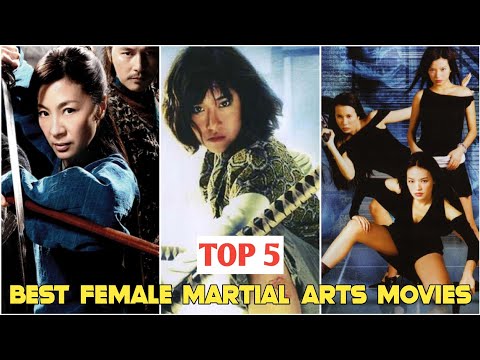 Top 5 Best Female Martial Arts Movies