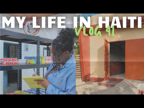 Haiti Vlog 41 | Mini Mart Soft Opening in Plaisance
