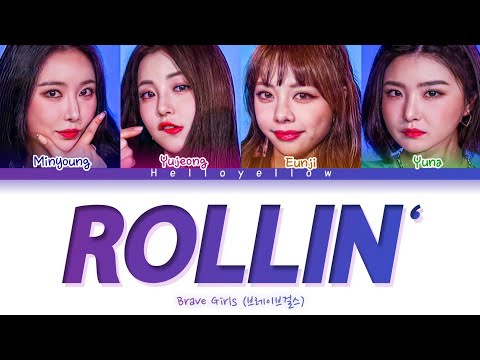 Brave Girls - Rollin' Lyrics (브레이브걸스 - 롤린 가사) [Color Coded Han/Rom/Eng]