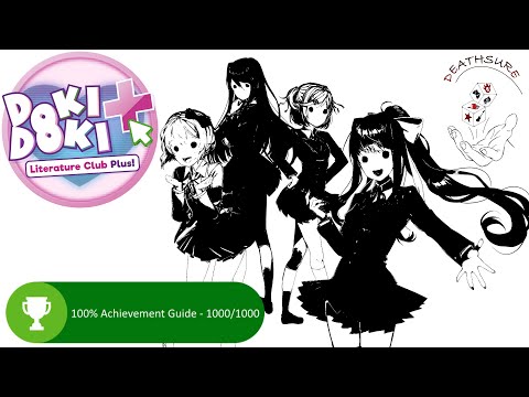 Doki Doki Literature Club Plus! | 100% Achievement Guide | Walkthrough