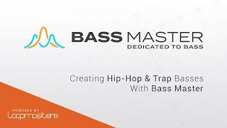 Video thumbnail for Bass Master by Loopmasters | Best VST Plugin for Trap & Hip Hop by Plugin Boutique