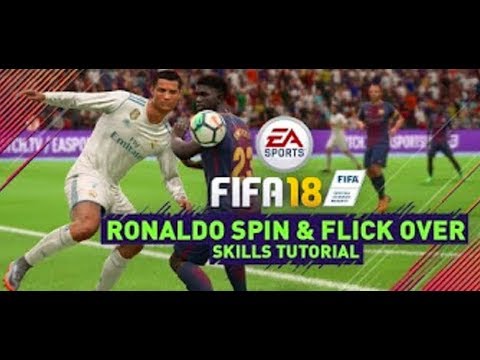 FIFA 18 NEW SKILLS TUTORIAL | SPIN & FLICK OVER!