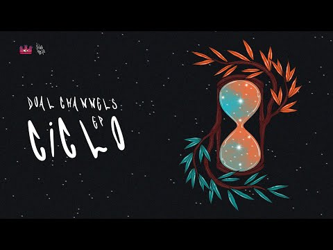 Dual Channels - Ciclo