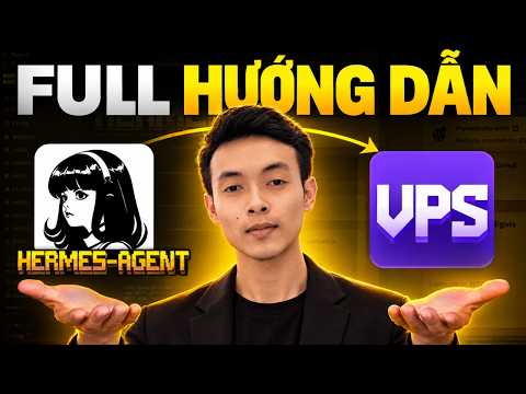 Hermes Agent: Hướng Dẫn Toàn Diện (Mới Nhất) Chạy 24/7 trên VPS