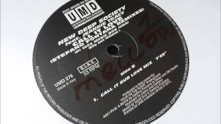 New Deep Society - Call It Love (Stefano Fontana Call It Dub Love Mix)