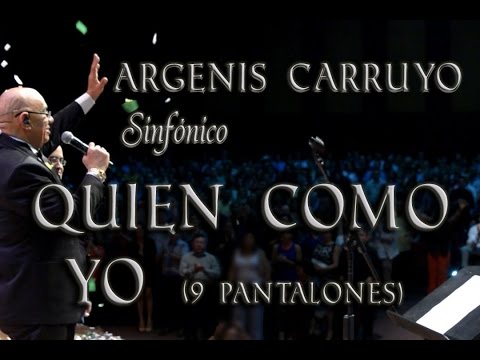 Argenis Carruyo Sinfonico - Quién Como Yo (Gaita)  14/24
