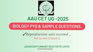 AAU CET -VET/AGRI BIOLOGY PYQ.ASSAM AGRICULTURAL UNIVERSITY ENTRANCE 2025.