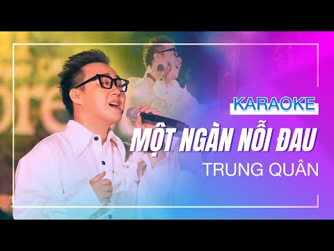 [KARAOKE] - MUÔN NGÀN NỖI ĐAU - Trung Quân (Beat Tách)