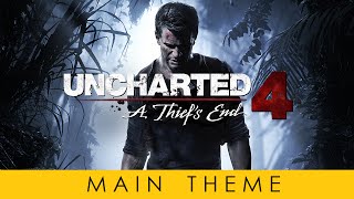 UNCHARTED 4 Main Theme Soundtrack OST By Henry Jackman Official