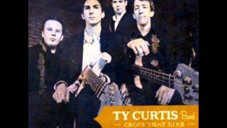 ty curtis band - what he don't know.wmv
