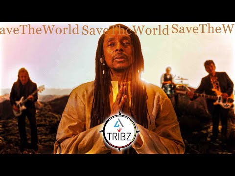 Save The World (Official Music Video) - TRIBZ - Trimmed