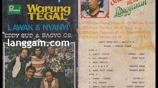 Download lagu EDDY SUD & BAGYO CS. - WARUNG TEGAL 1 (BAGIAN PERTAMA) mp3
