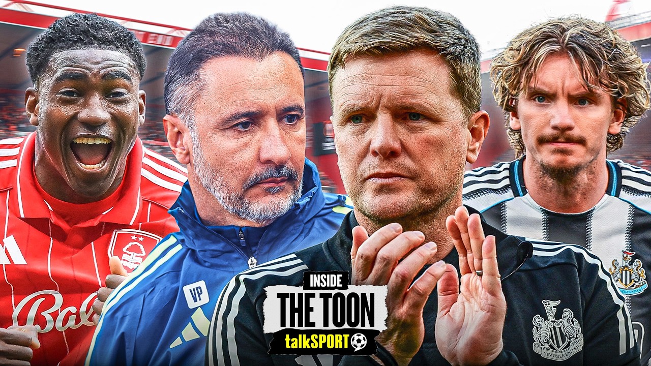 'Newcastle NEED to finish the season strong!' Inside The Toon PREVIEW Nottingham Forest CLASH!