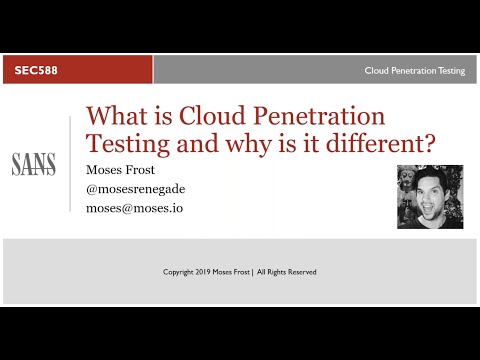 SEC588 Cloud Penetration Testing: What is Cloud Pen Testing and why is it different?