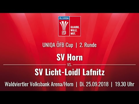 25.09.2018 | 19:30 | SV Horn vs SV Licht-Loidl Lafnitz | UNIQA ÖFB Cup 18/19 | 2. Runde | Livestream