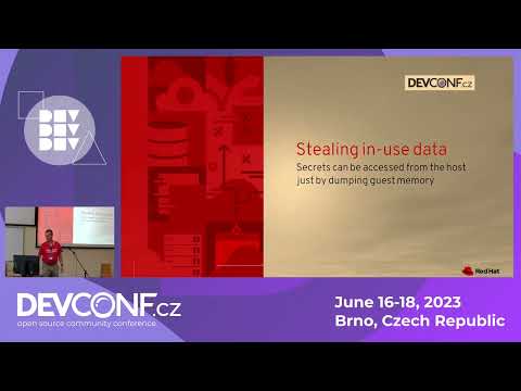 Confidential Computing, from host to workload - DevConf.CZ 2023
