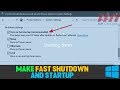 How To Make Fast Shutdown And Startup In Windows 10