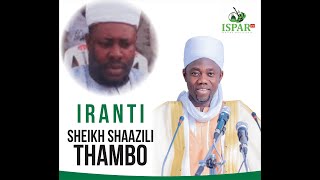 Download lagu IRANTI SHEIKH SHAAZILI BY SHEIKH SULAIMAN FARUQ ONIKIJIPA ALMISKEENUBILLAH mp3