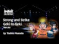 Strong And Strike Geki To Geki Naruto Ne Prosto Orchestra