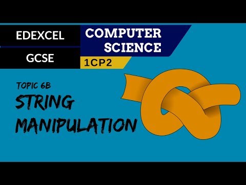 77. EDEXCEL GCSE (1CP2) The use of basic string manipulation