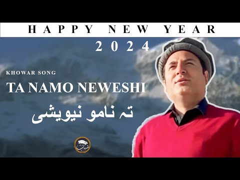 Khowar new song 2024 | TA NAMO NEWESHI | MANSOOR ALI SHABAB