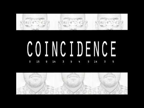 Coincidence - O.D.I (Oluwa Dey Involved)