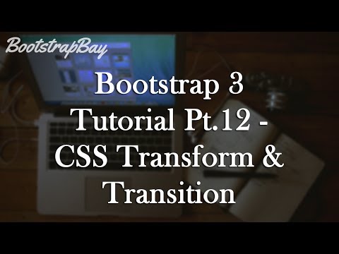 Bootstrap 3 Tutorial Pt.12 - CSS Transform & Transition Effects