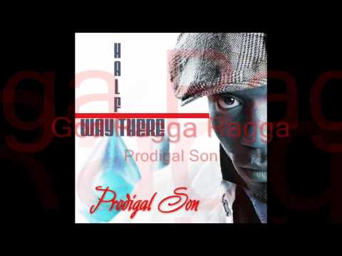 God Ragga Ragga Prodigal son
