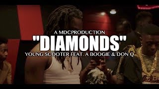 Young Scooter feat. A Boogie &amp; Don Q - Diamonds (Studio Session) Shot By: @MDCProduction
