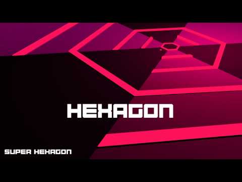 Super Hexagon Soundtrack - Hexagon