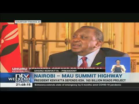 President Uhuru defends Nairobi - Mau Summit highway