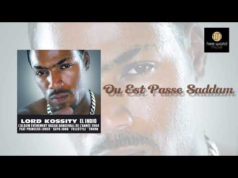 Ou Est Passe Saddam -  Lord Kossity
