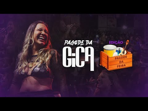 Pagode da Gica  - Samba da Feira Vol 1