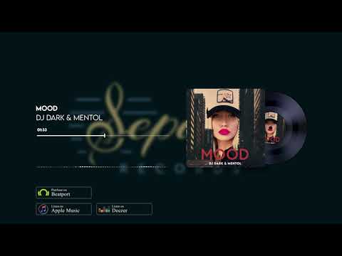 Dj Dark & Mentol - Mood (Radio Edit) [Sepaya Records]