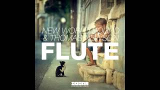 Flute New World Sound &amp; Thomas Newson - Official Audio HD