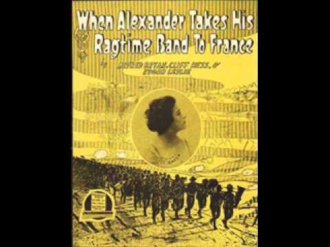 Marion Harris - When Alexander Takes His Ragtime Band To France 1918