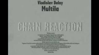 Vladislav Delay - Viite