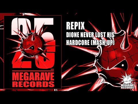 Repix - Dione never lost his Hardcore