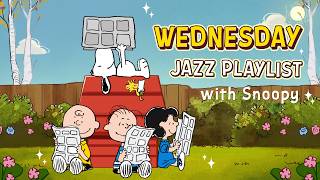 Slow Wednesday Morning with Snoopy ☀️☕🎧 | Relaxing Jazz Playlist to Start Your Day