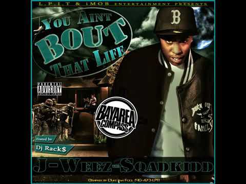 J-Weez FT. Prince Lefty👑DB THA General, Industreet AV🎤Bout That Life -2008©