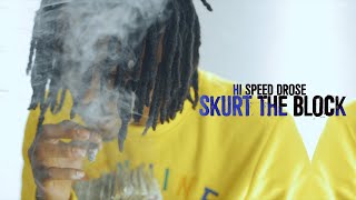 Hi Speed Drose - Skurt The Block (Official Video) Shot By @FlackoProductions
