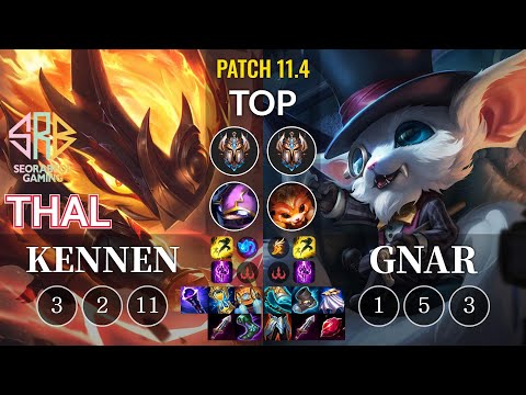SRB Thal Kennen vs Gnar Top - KR Patch 11.4