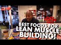 Best FOODS for Lean MUSCLE BUILDING - Blast From the Past