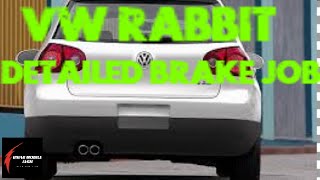 HOW TO REPLACE REAR BRAKES ON A '08 VW RABBIT 2.5L, 5cly, AT, FWD, VW / AUDI , GERMAN, BRAKE JOB