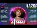 Ice Spice MIX Hits 2025 Ice Spice Rap Songs