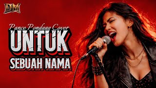 Download lagu UNTUK SEBUAH NAMA – Pance Pondaag | Cover Wanita Full Emosi (Slow Rock) – Dion Musik mp3