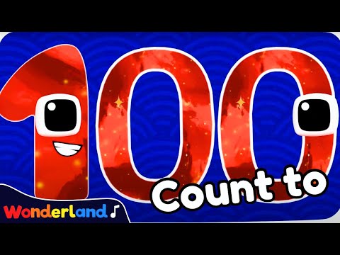 Wonderland Songs: Count from 1 to 100 | Kids Songs