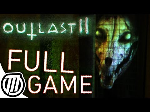 Outlast 2 Full Game Walkthrough & Ending | Gameplay Live Stream