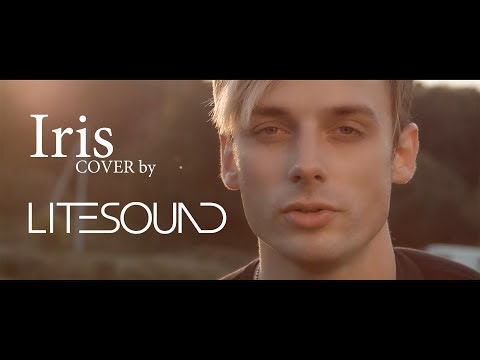 Iris - Goo Goo Dolls - 20th anniversary LITESOUND Cover